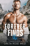 Cover: Forever Finds Us: A Small-Town Western Billionaire Romance - Punk Rose Press