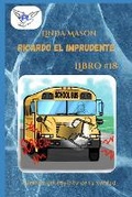 Cover: Ricardo el Imprudente - Books by L Mason, a Safe Place