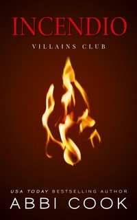 Enlarge image Cover: Incendio (Villains Club IT, #3) - Dark Vine Media LLC