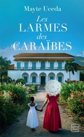 Cover: Les Larmes des Cara&iuml;bes - Hauteville