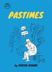Enlarge image Cover: Pastimes - Editions Pow Pow