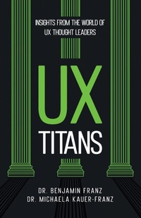 Abbildung von: UX Titans - Benjamin Franz