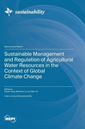 Cover: Sustainable Management and Regulation of Agricultural Water Resources in the Context of Global Climate Change - MDPI AG