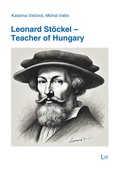 Cover: Leonard St&ouml;ckel - Teacher of Hungary - Lit Verlag