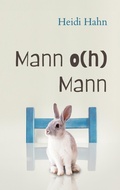 Cover: Mann o(h) Mann - BoD - Books on Demand