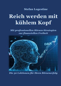 Abbildung von: Reich werden mit kühlem Kopf - BoD - Books on Demand