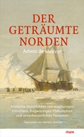 Cover: Der getr&auml;umte Norden - mareverlag
