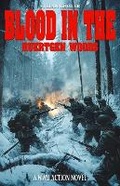 Cover: Blood in the Huertgen Woods - Ek-2 Publishing