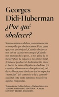 Cover: &iquest;Por qu&eacute; obedecer? - Adriana Hidalgo Editora