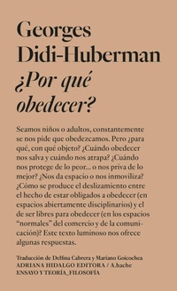 Enlarge image Cover: ¿Por qué obedecer? - Adriana Hidalgo Editora