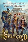 Cover: The Selected (Book 3) - Magic Dome Books