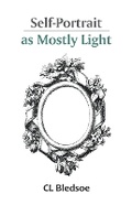 Cover: Self-Portrait as Mostly Light - Unknown