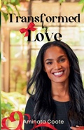 Cover: Transformed by Love - Hopelight Publishers