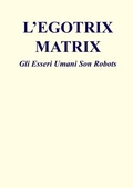 Cover: L'Egotrix Matrix - Qkkk Publishing