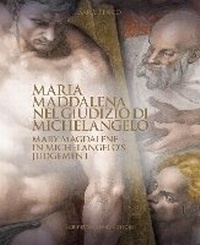 Abbildung von: Mary Magdalene in Michelangelo's Judgement - Scripta Maneant