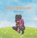 Cover: ABC's of Daddy's Love - Brian M Lawrence