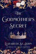 Cover: The Godmother's Secret - Elizabeth St.John