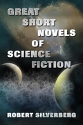 Cover: Great Short Novels of Science Fiction - ReAnimus Press