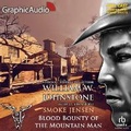 Cover: Blood Bounty of the Mountain Man [Dramatized Adaptation] - Graphic Audio
