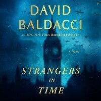 Enlarge image Cover: Strangers in Time - Blackstone Publishing