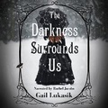 Cover: The Darkness Surrounds Us - Marble Press