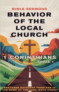 Cover: Behavior of the Local Church - Seminit Publications