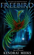 Cover: Freebird (Enter the Kingdom) - Tulipe Noire Press