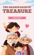 Cover: The Grandparents' Treasure (Powers of the Planet, #1) - Star Craft