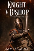 Cover: Knight v Bishop. Book 4 of the Owerd Chronicles - James Gault