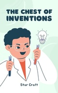 Cover: The Chest of Inventions (Powers of the Planet, #1) - Star Craft