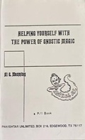 Cover: Helping Yourself with the Power of Gnostic Magic - Spiritual Science