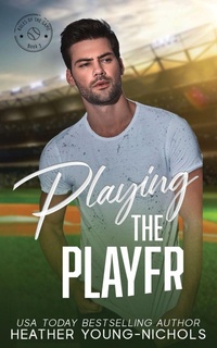 Enlarge image Cover: Playing the Player - Heather Young-Nichols