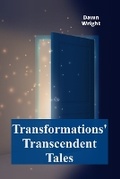 Cover: Transformations' Transcendent Tales - Dawn Wright
