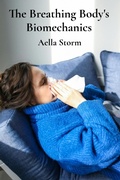 Bild: The Breathing Body's Biomechanics - Aella Storm