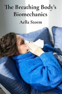 Bild: The Breathing Body's Biomechanics - Aella Storm