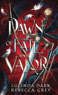 Enlarge image Cover: Dawn of Fate and Valor - Lucy Smoke LLC
