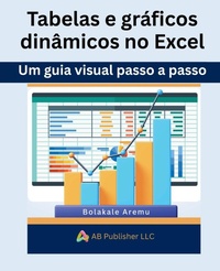Abbildung von: Tabelas e graficos dinamicos no Excel - AB Publisher LLC