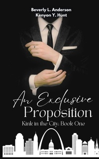 Enlarge image Cover: An Exclusive Proposition - Phoenix Voices Publishing