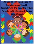 Cover: Admiring the Resilience of Individuals with ASD - Self Publidhed