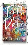 Cover: Truth or Dare - Isabel Lucero