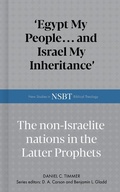Cover: Egypt My People... and Israel My Inheritance - B&H Publishing Group