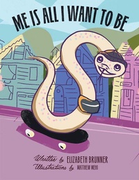 Enlarge image Cover: Me Is All I Want to Be - Balboa Press