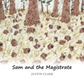 Cover: Sam and the Magistrate - AuthorHouse