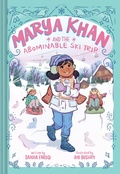 Cover: Marya Khan and the Abominable Ski Trip (Marya Khan #6) - Amulet Books