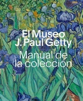 Cover: El Museo J. Paul Getty Manual de la Coleccion - J. Paul Getty Museum