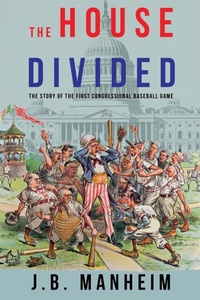 Abbildung von: The House Divided - Sunbury Press, Inc.