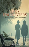 Cover: Life's Encounters - Leroy Kruse