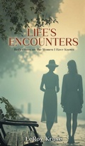 Cover: Life's Encounters - Leroy Kruse