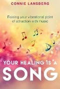 Cover: Your Healing is a Song - Transformational Entertainment(tm)