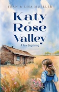 Cover: Katy of Rose Valley - Masthof Press